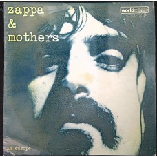 ZAPPA & MOTHERS In Europe (World White – WWA13) Holland 1971/1972 LP